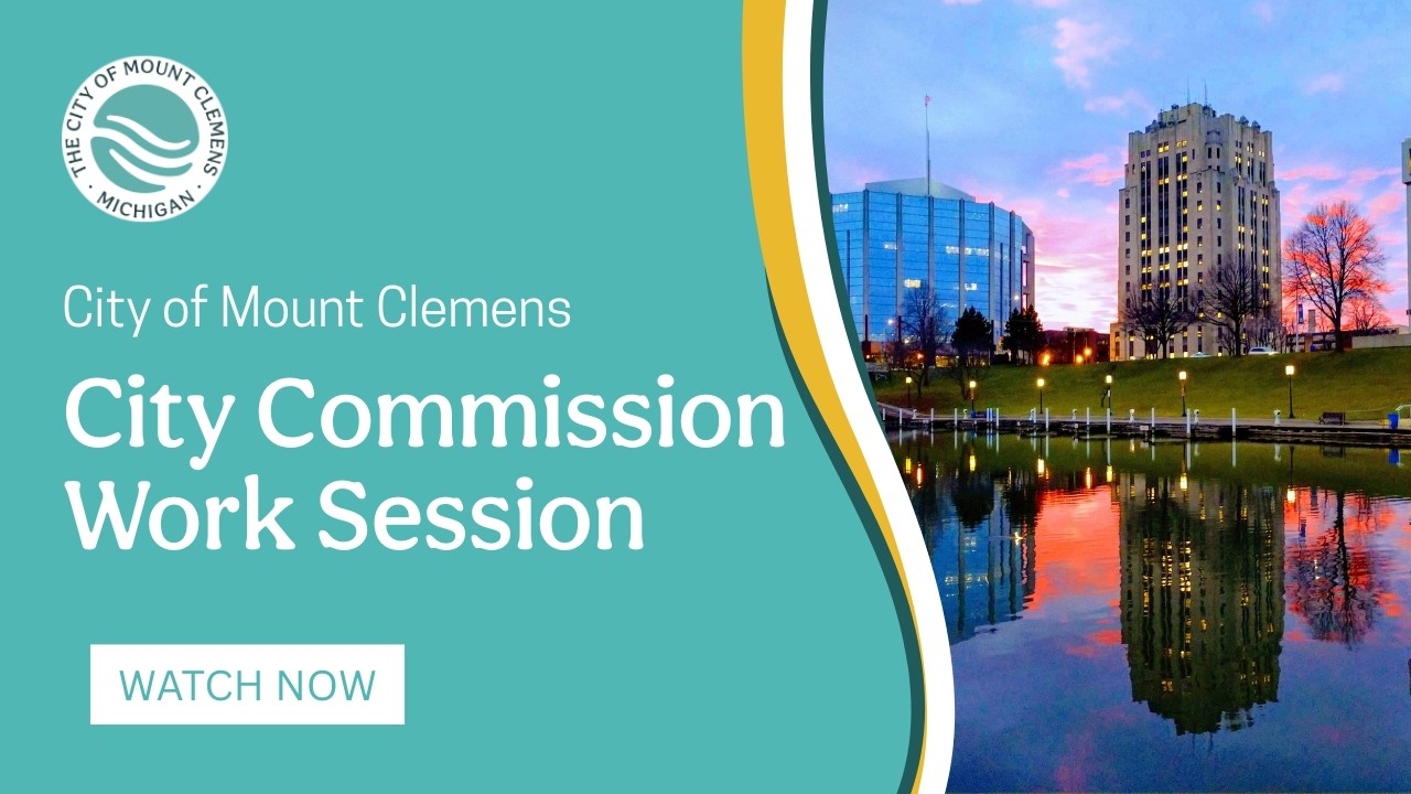 Mount Clemens City Commission Work Session 02-03-26