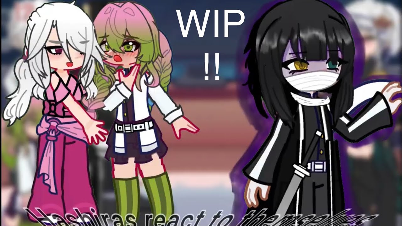 || ¡HASHIRAS! react to 💫THEMSELVES💫(WIP 1) || KNY/DS || Gacha life 2 🪽