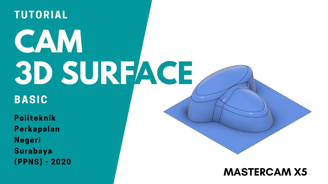 Tutorial-CAM 3D Surface (MasterCAM X5)