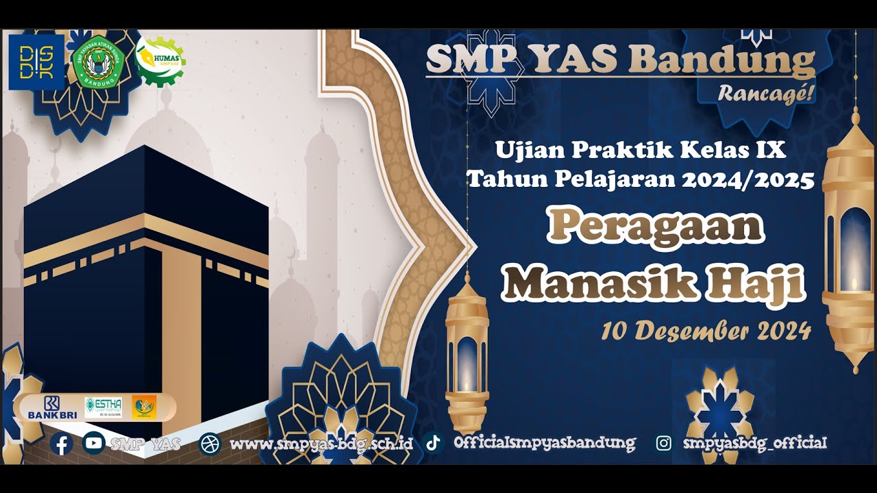 Peragaan Manasik Haji kelas IX SMP YAS Bandung