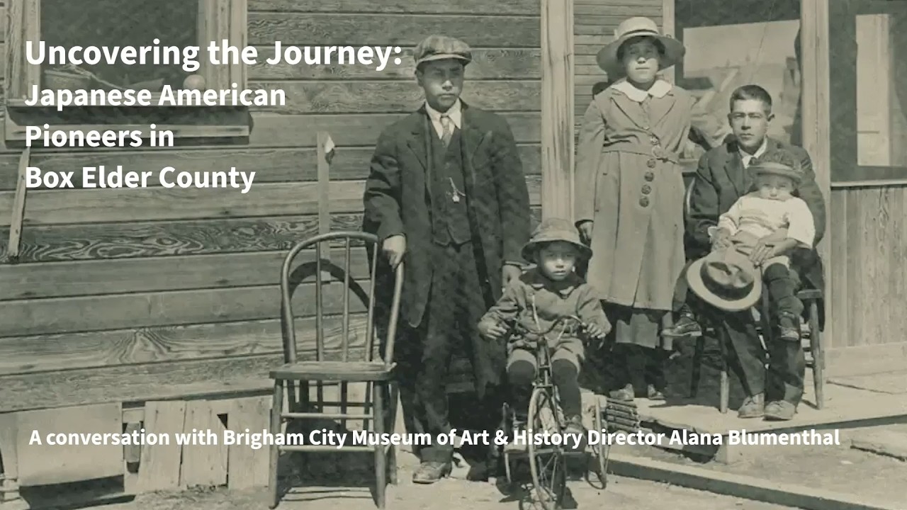 Uncovering the Journey: Japanese American Pioneers in Box Elder County