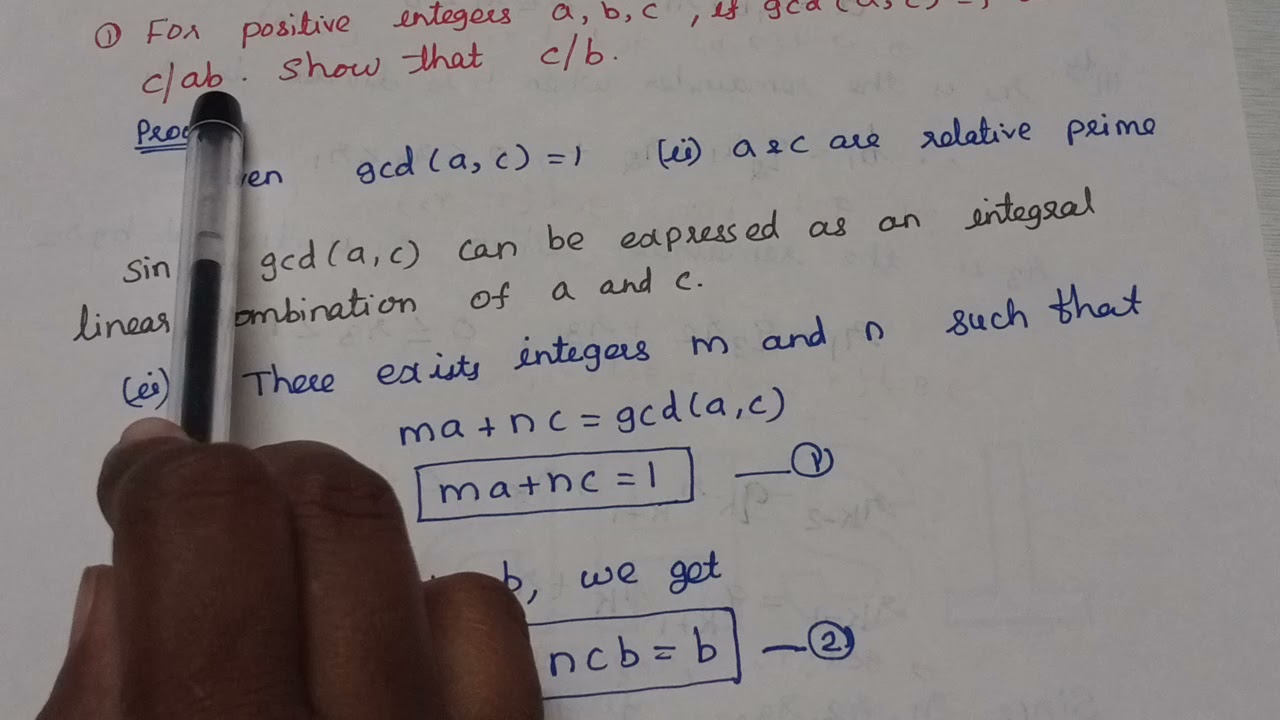 For positive integers a,b,c, if gcd(a,c)=1 and c/ab.Show that c/b # Discrete Maths
