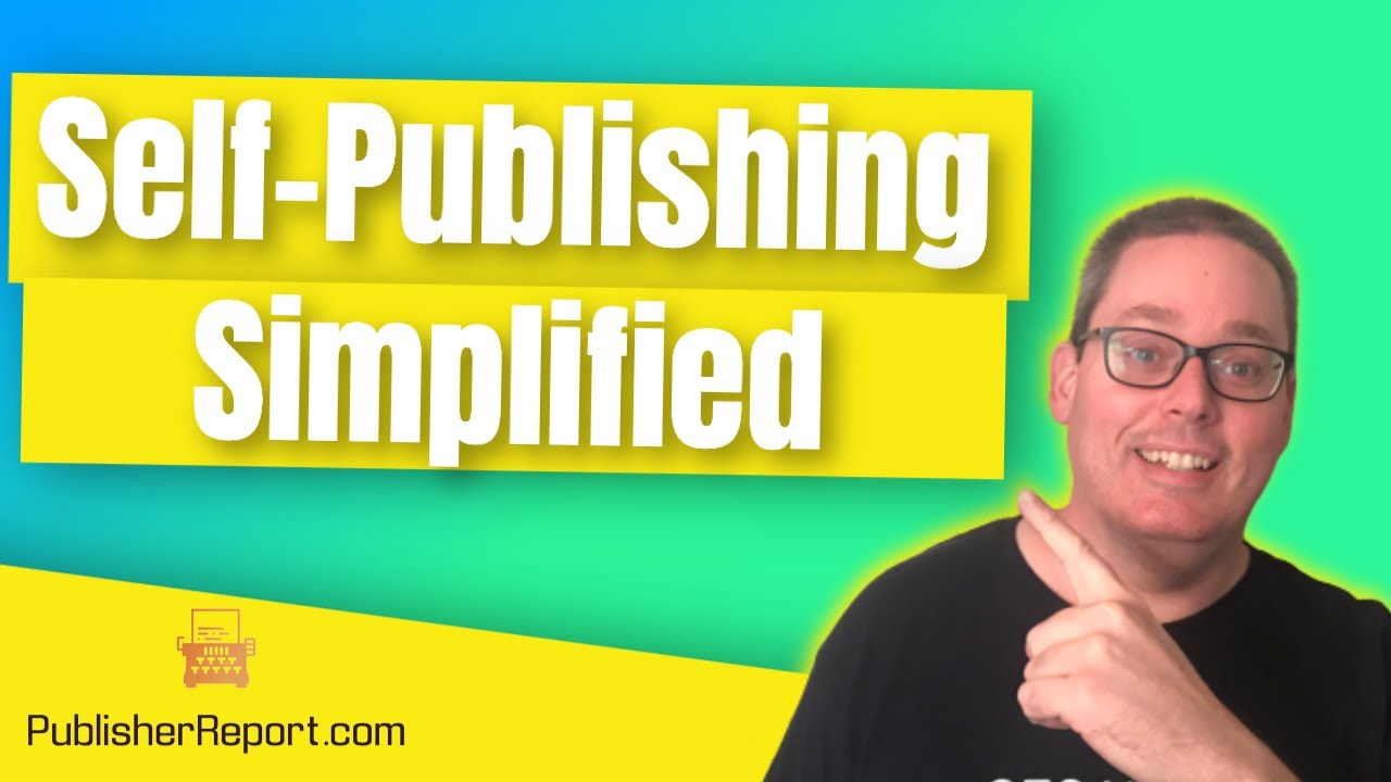 Welcome to Publisher Report | Self-Publishing Simplified