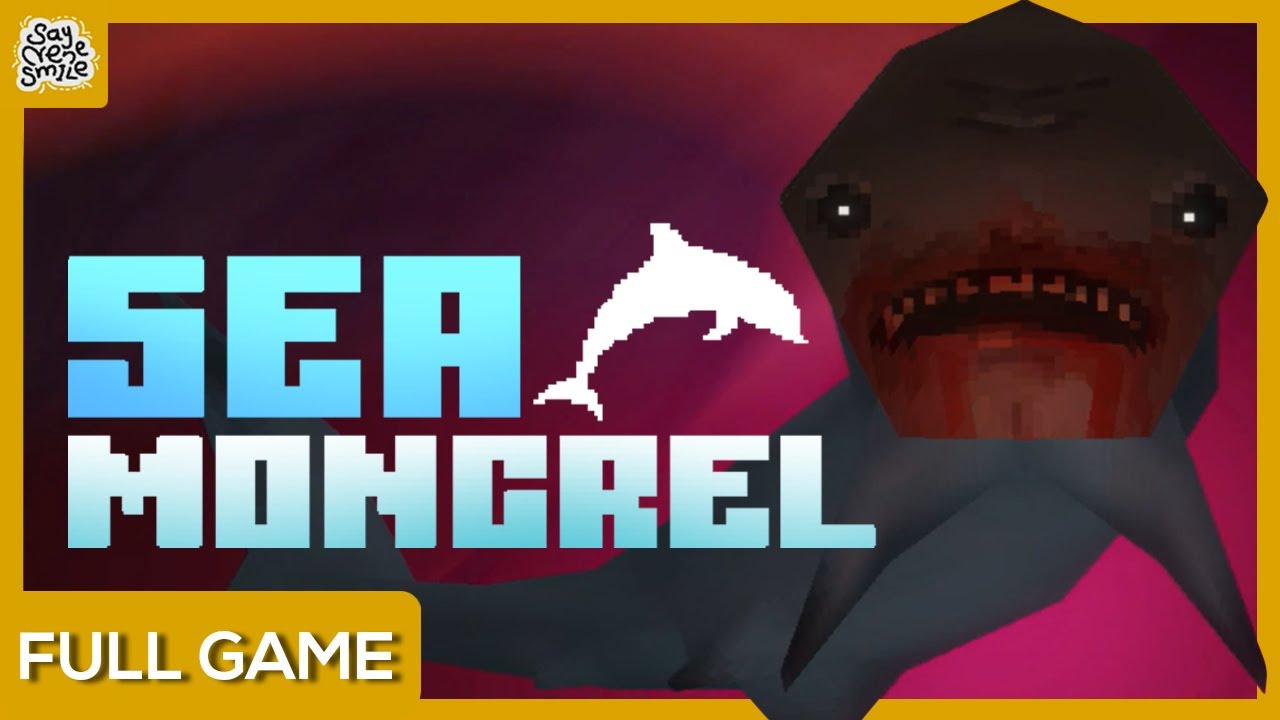 Sea Mongrel  //  Full gameplay walkthrough