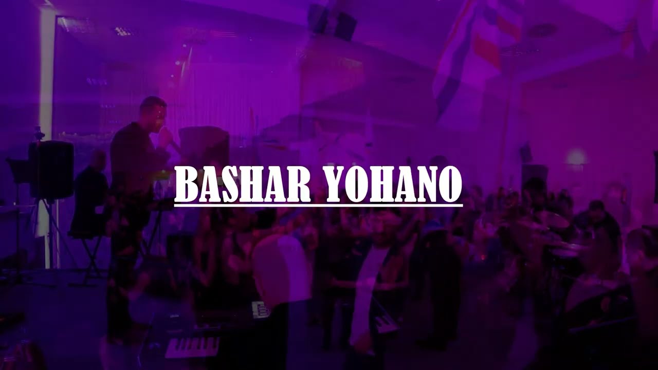BASHAR YOHANON & NINORTA COBAN | BEROLA - GOBARE |   Live Music show