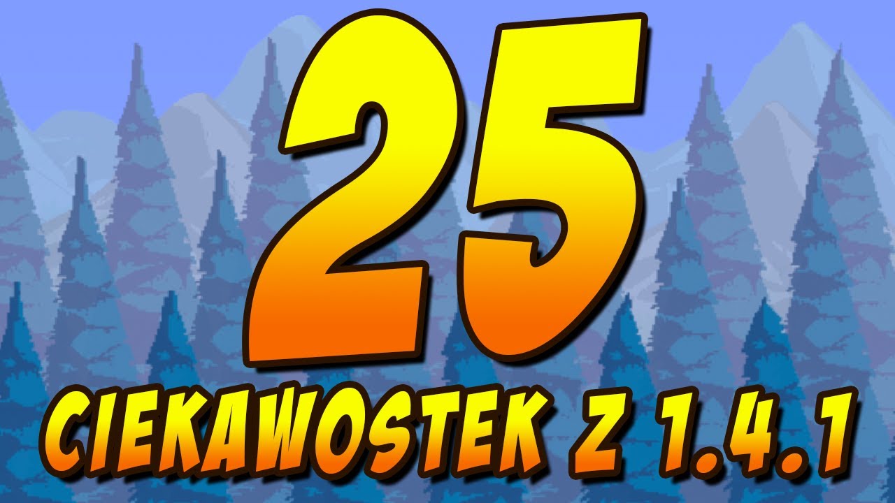 25 CIEKAWOSTEK W TERRARIA 1.4.1