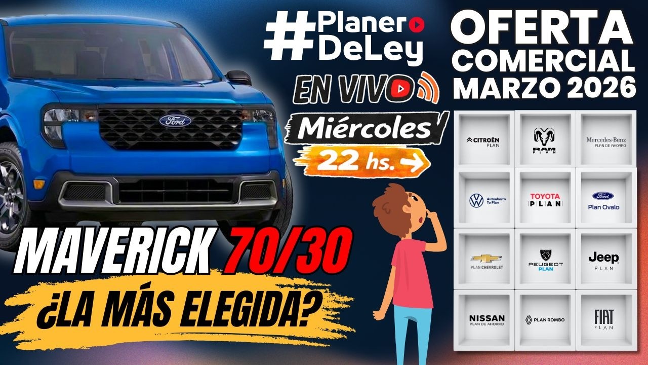 #PlaneroDeLey EN VIVO - OFERTA MARZO 2026 // FORD MAVERICK 70/30