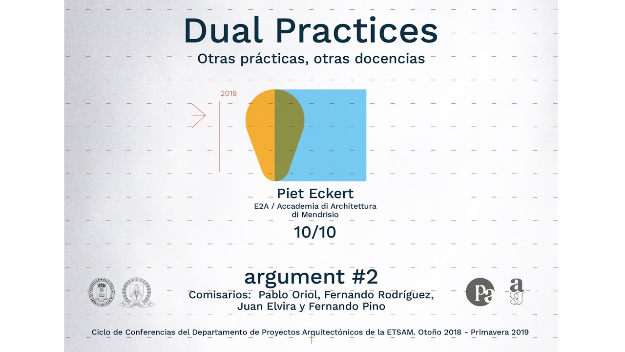 Piet Eckert: ciclo de conferencias argument#02: Dual Practices