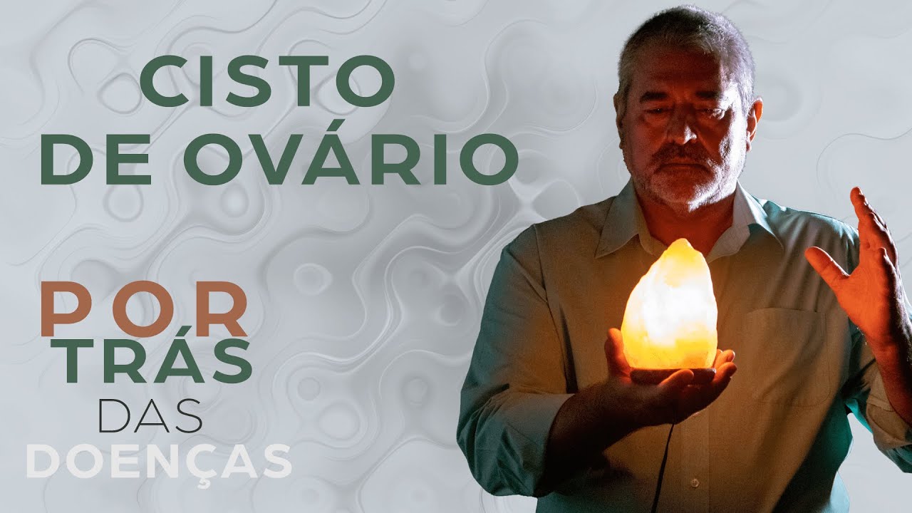 Por trás do cisto de ovário e ovário policístico | Psicossomática