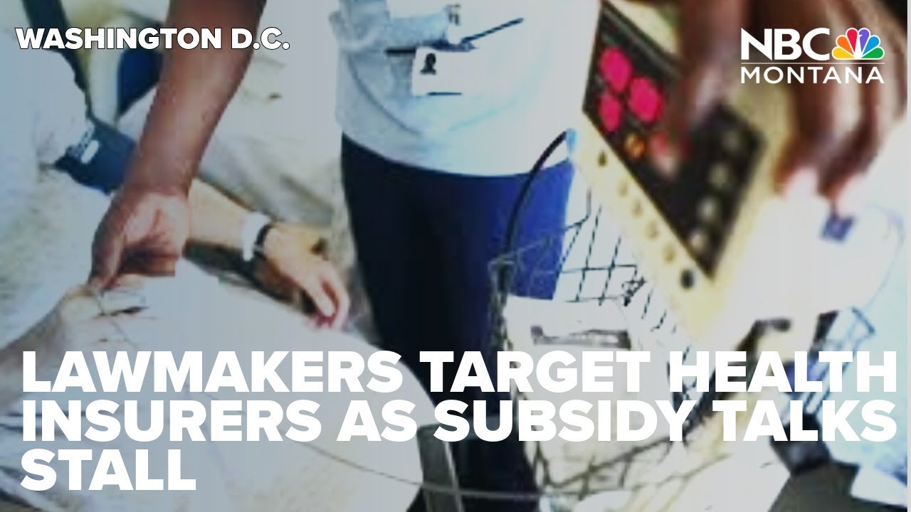 As subsidy extension talks stall, lawmakers focus outrage at health insurers