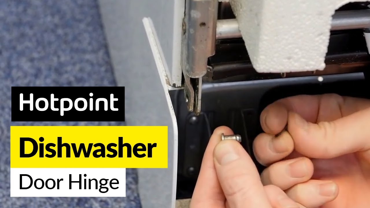 How to fix a Dishwasher Door Hinge on a Hotpoint or Indesit Machine