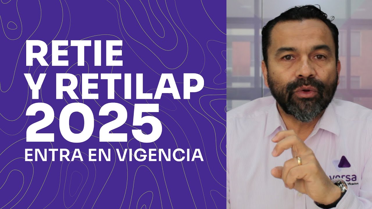 RETIE y RETILAP 2025: Todo lo que Debe Saber