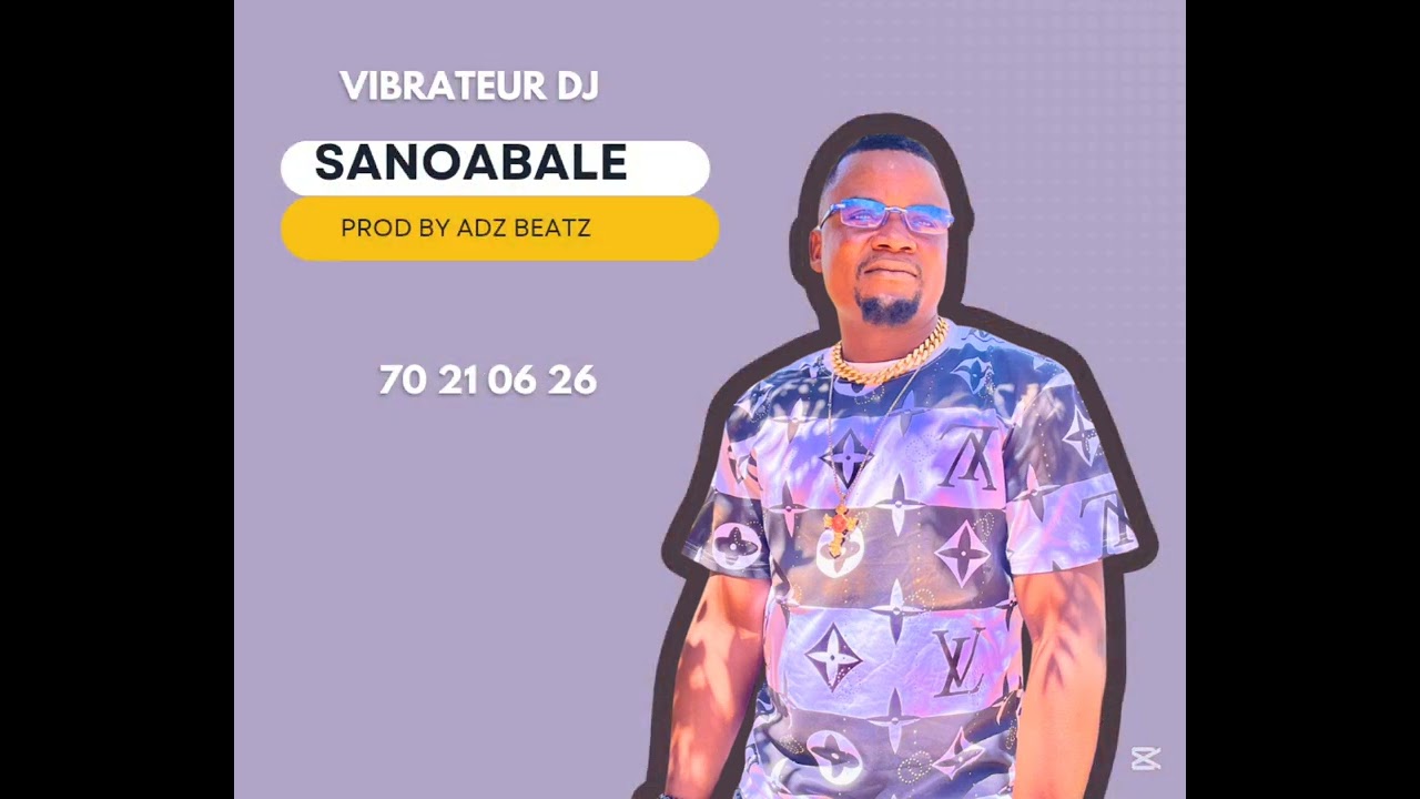 VIBRATEUR DJ -SANOABALE