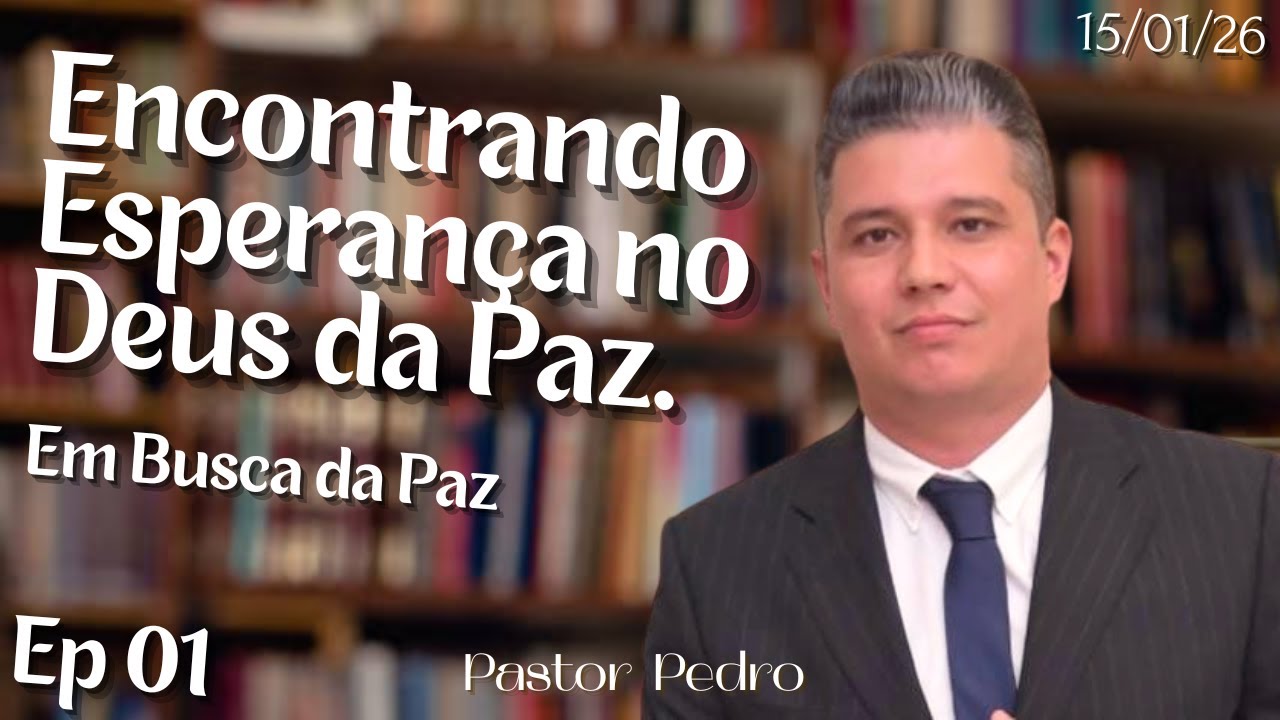 Encontrando Esperança no Deus da Paz.