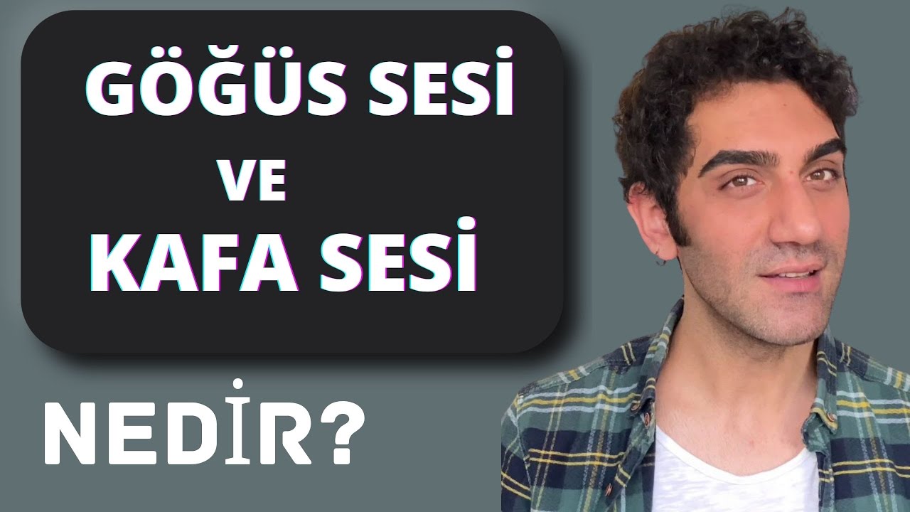ŞAN DERSİ #14 - KAFA SESİ VE GÖĞÜS SESİ NEDİR (AYRINTILI)