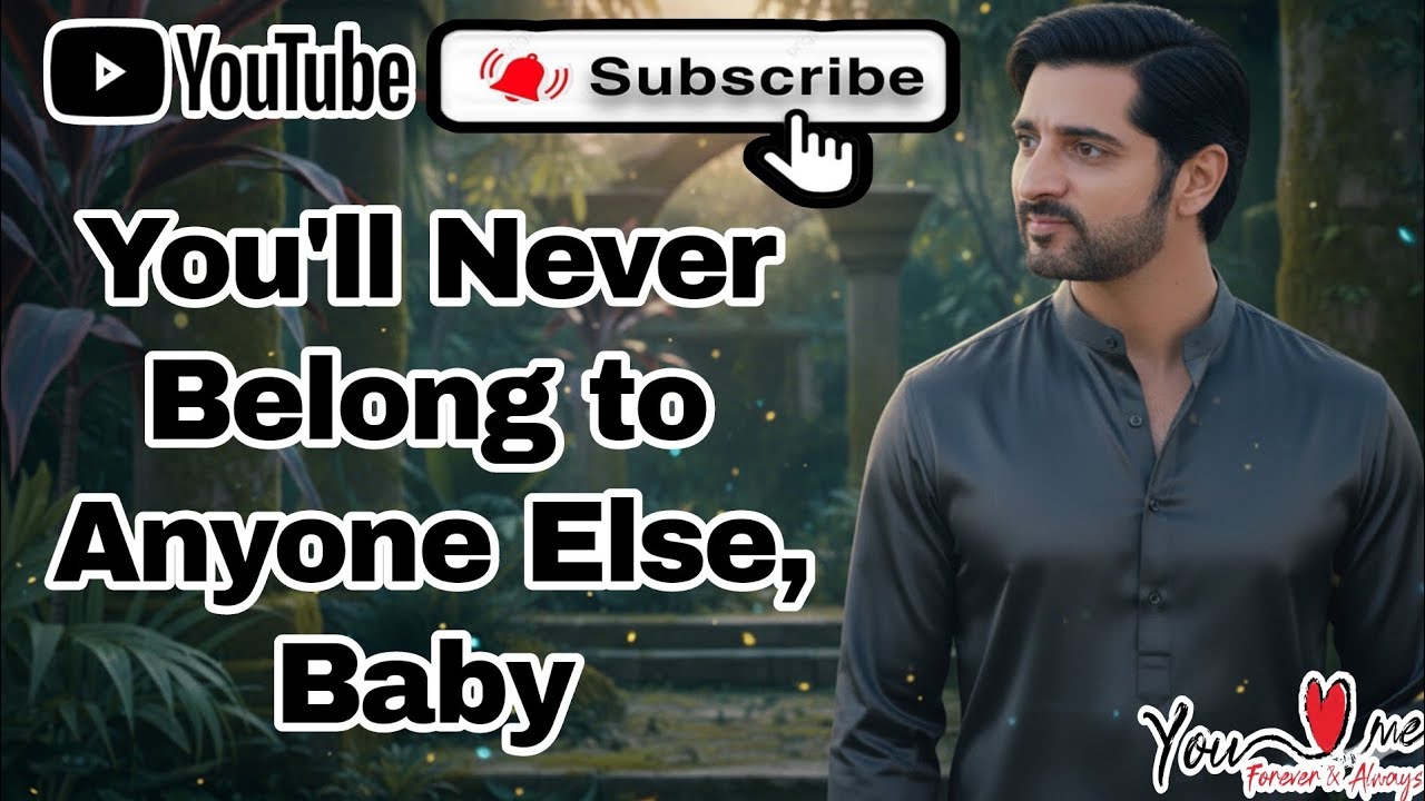 You ll Never Belong To Anyone Else, Baby | royal sadness poem | today english poem | love story