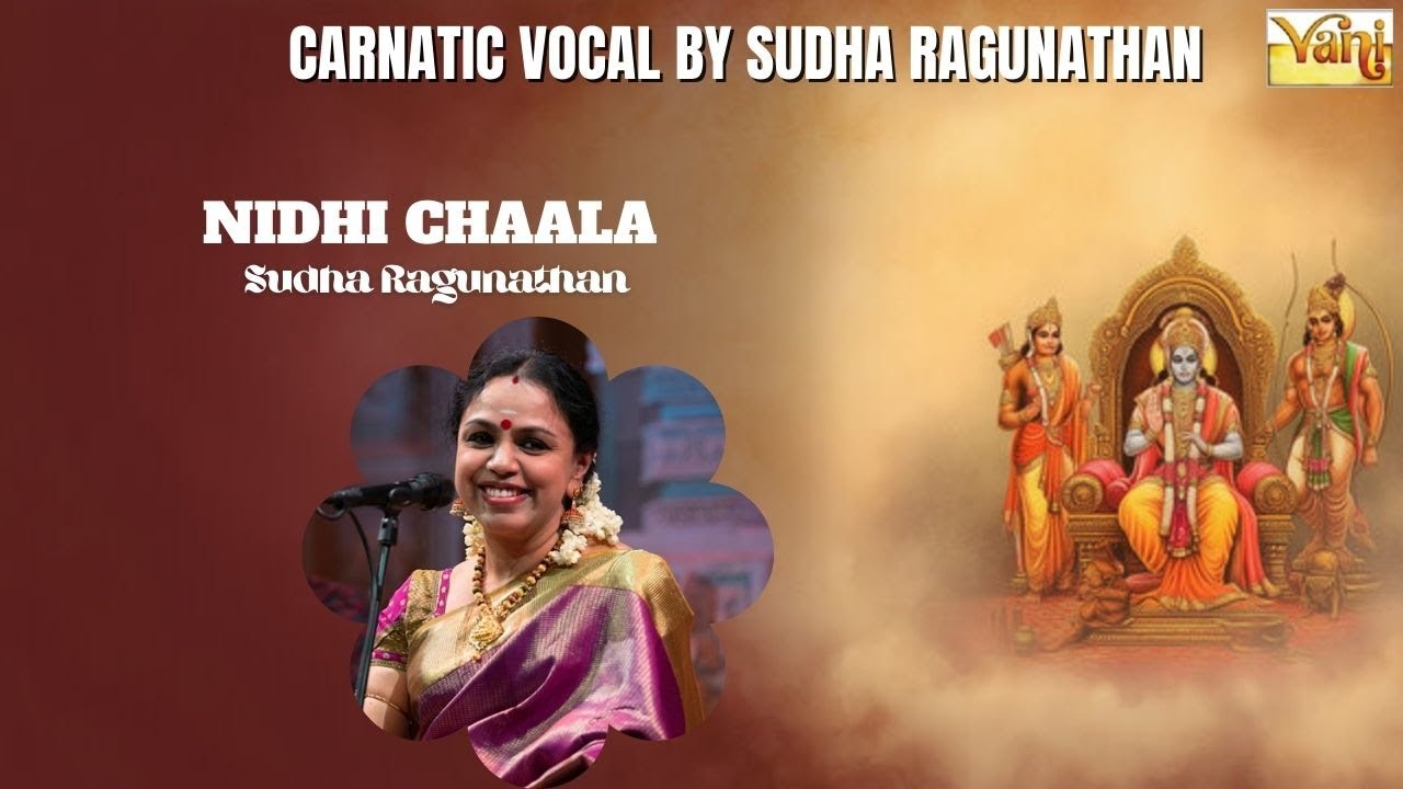 Nidhi Chaala Sugama - Thyagaraja Krithi | Sudha Ragunathan🎤 | Kalyani Raga | Carnatic Classical Song