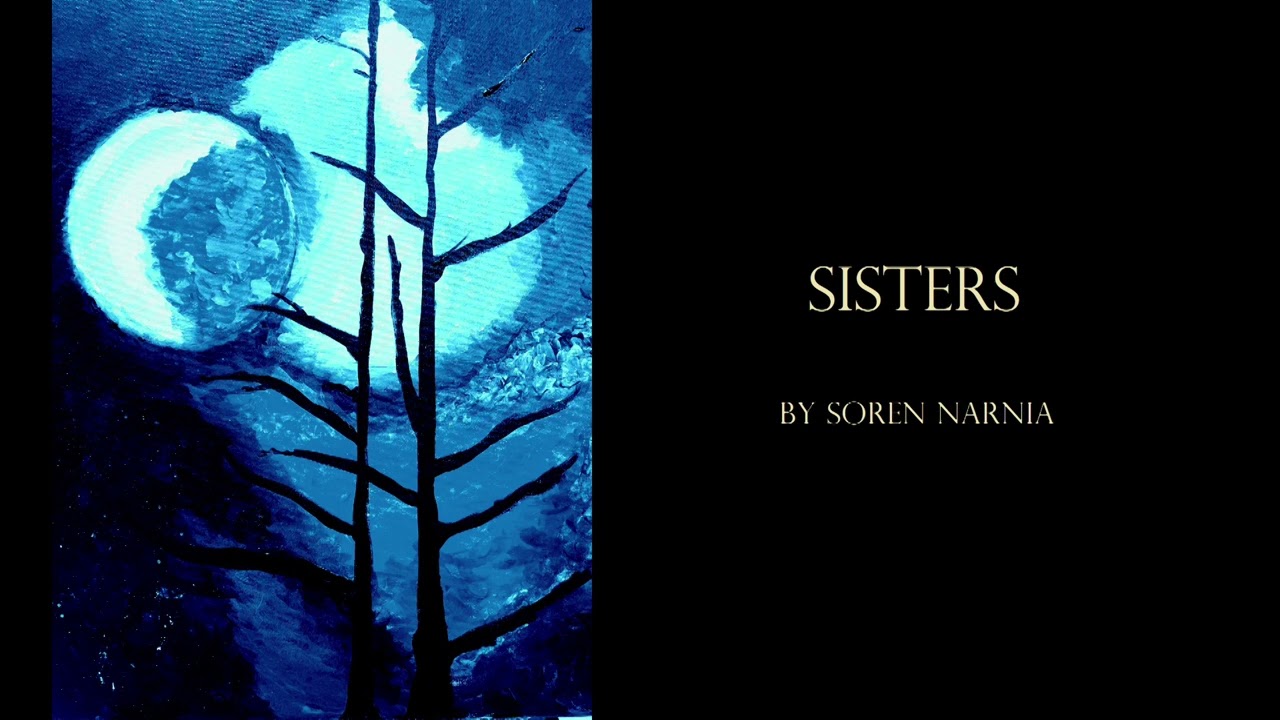 SISTERS – horror fiction by Soren Narnia