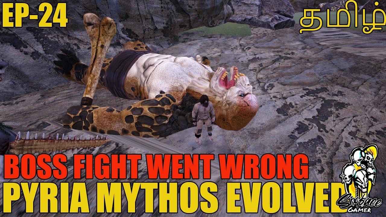 Boss Fight Went Wrong | Pyria Mythos Evolved |  Mega Modded Ark In Tamil | Road To 5k | Ep-24 |