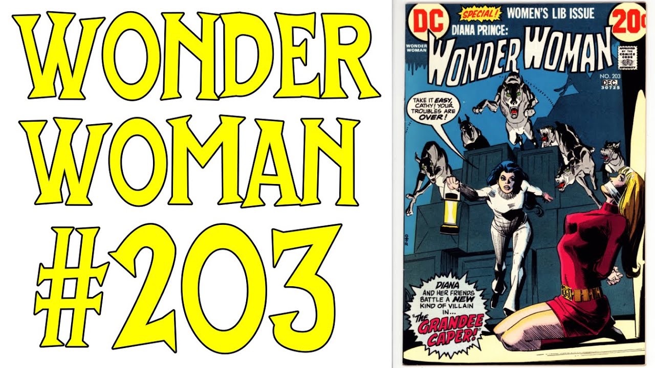 Single Issue Showcase: Wonder Woman #203 and the most important storyline NEVER published!