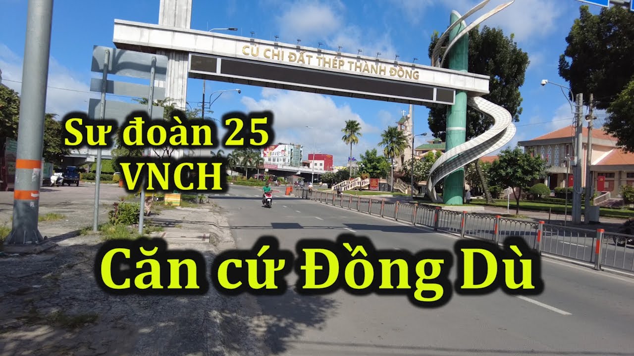 Căn cứ Đồng Dù (Củ Chi Base) của Sư đoàn 25 Bộ binh VNCH.