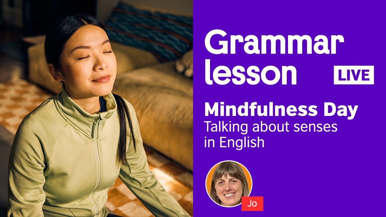Live Lesson: Talking about senses in English
