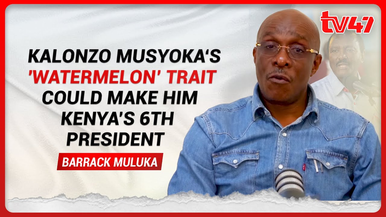 Barrack Muluka: Kalonzo’s ‘watermelon’ trait could be his strength to make him Kenya’s 6th President