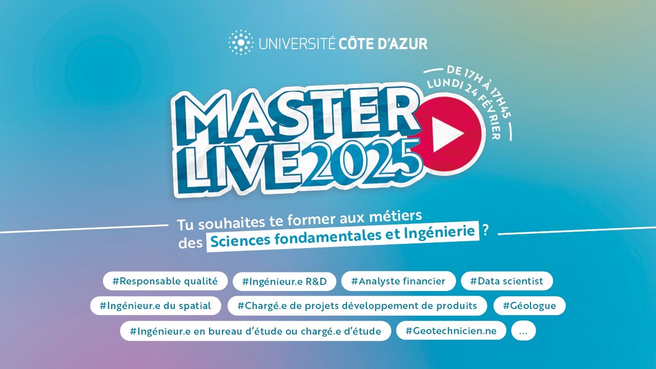 MasterLive 2025 : Suivre des études en Sciences fondamentales et ingénierie