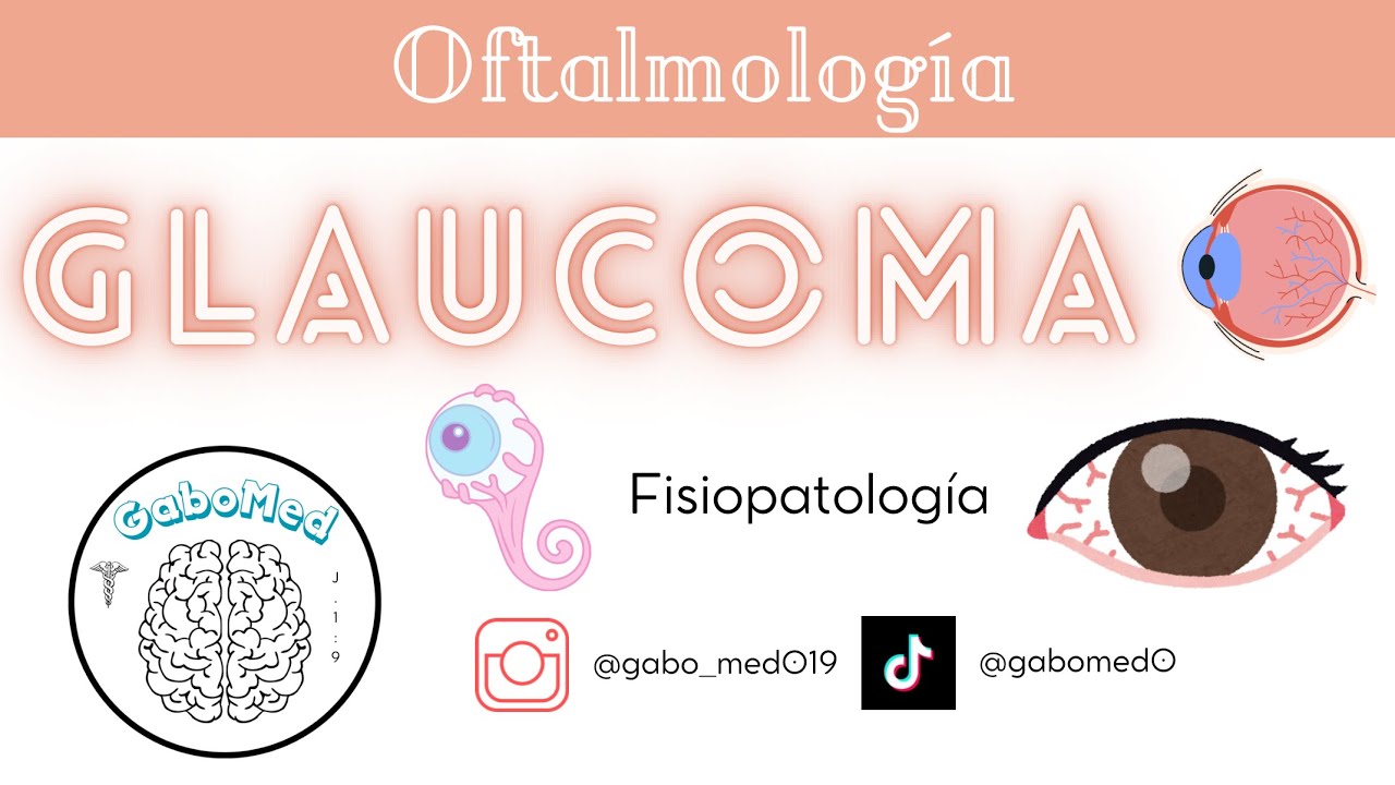 Glaucoma / Fisiopatología