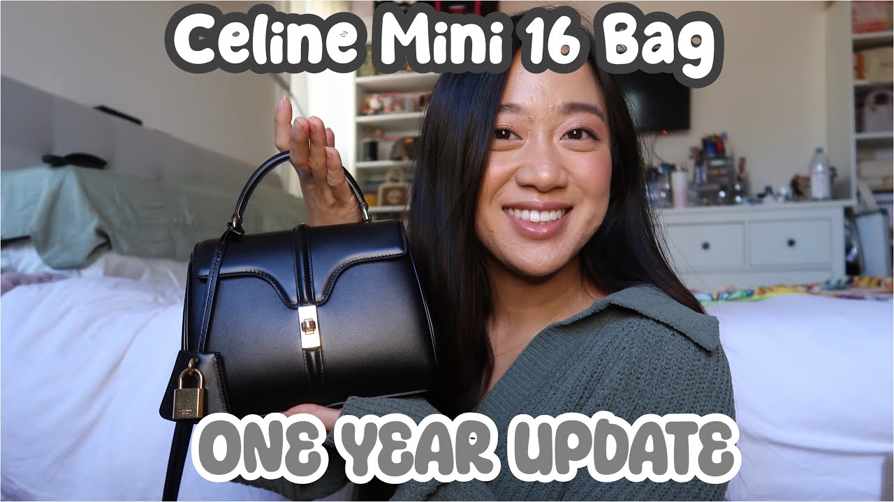 CELINE MINI 16 BAG *10 Month* UPDATE | Wear and Tear, Close Ups, & Price Changes