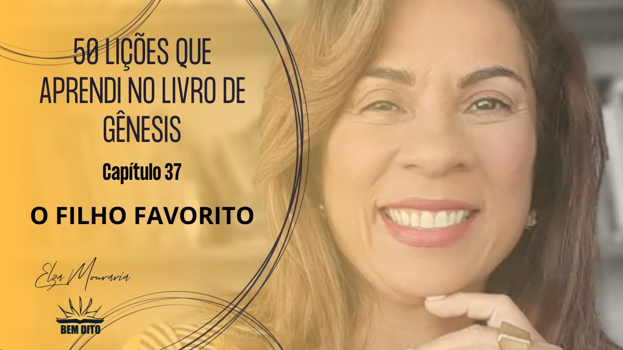 G&Ecirc;NESIS 37 - O FILHO FAVORITO - #rivalidade  #fam&iacute;lia #teologiaparatodos   #juntosat&eacute;apocalipse