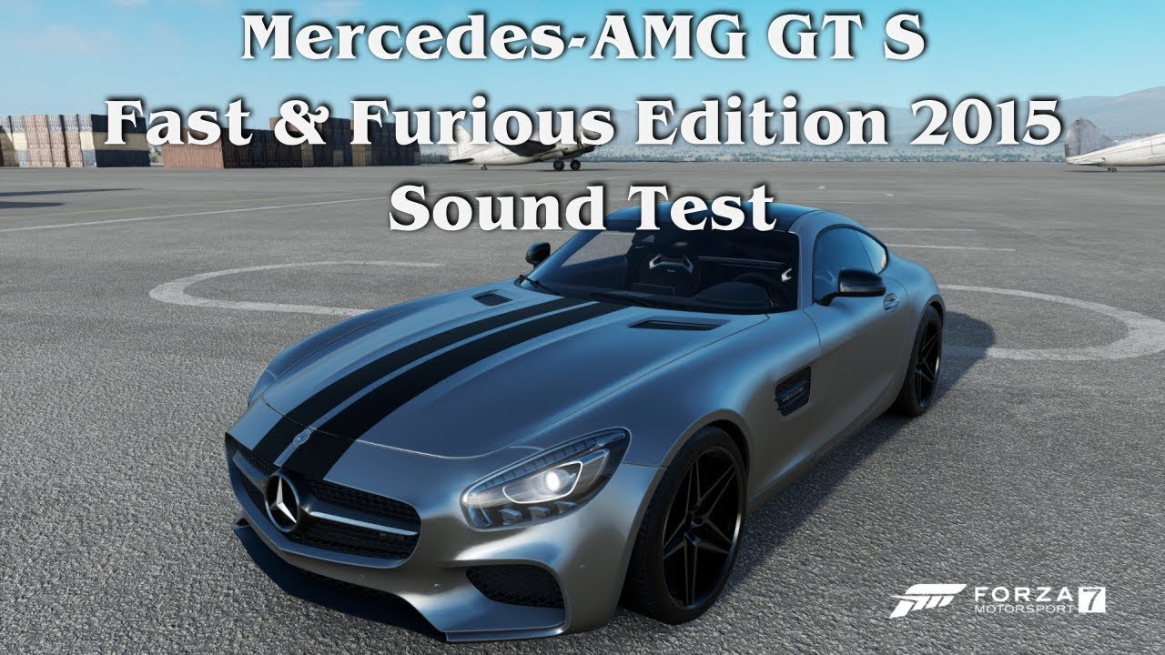 Forza Motorsport 7 (PC) | Mercedes-AMG GT S Fast & Furious Edition 2015 | Sound Test | 1440p60FPS