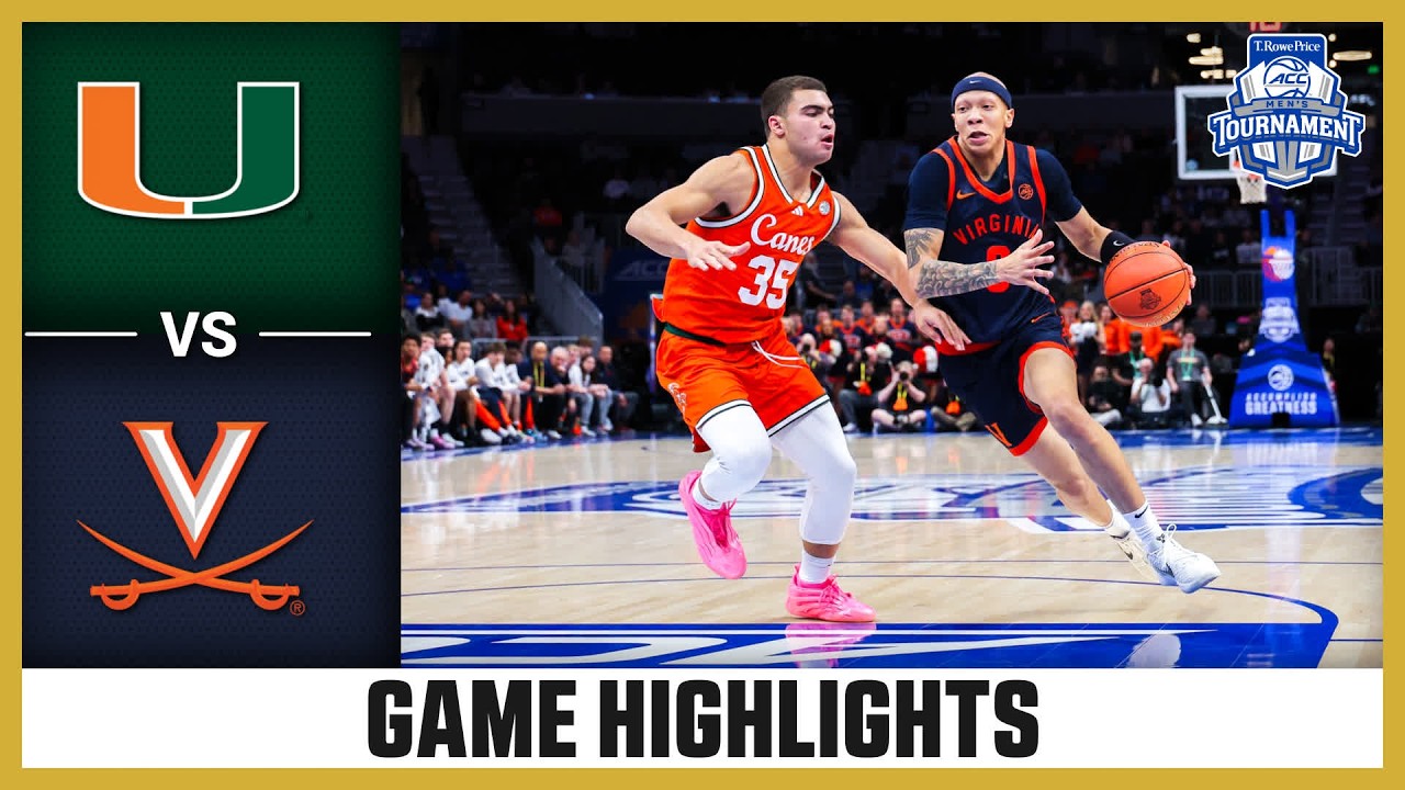 Miami vs. Virginia Game Highlights | 2026 T. Rowe Price ACC Men's Basketball Tournament