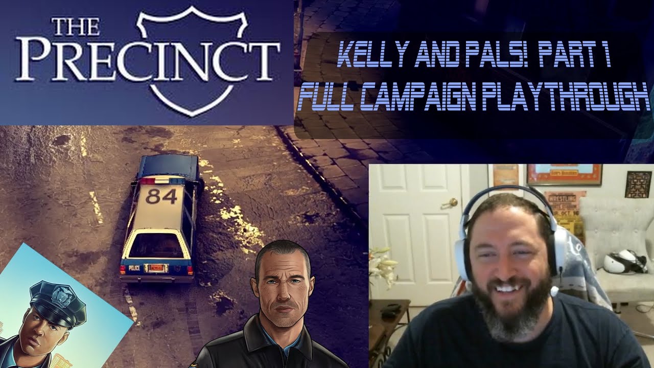 The Precinct - Part 1 - Full Campaign Playthrough!