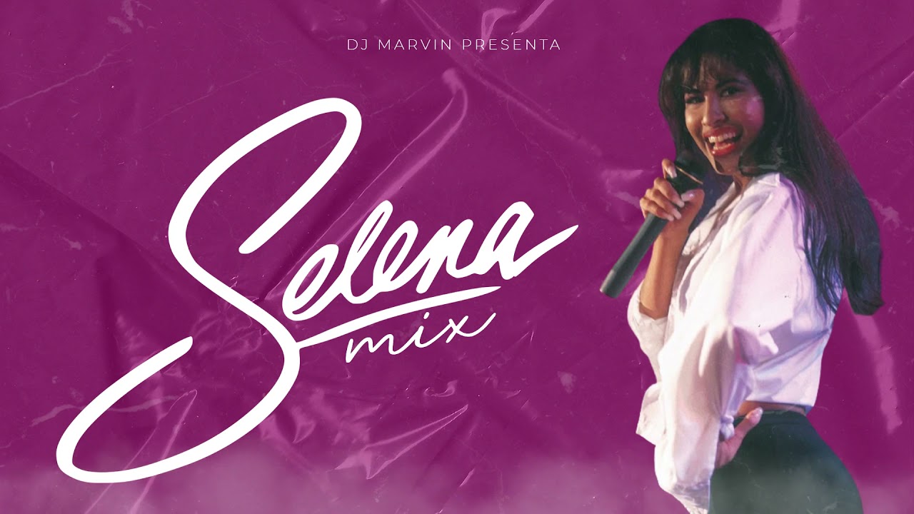 MIX SELENA QUINTANILLA - Éxitos (Como Una Flor, Si Una Vez, Amor Prohibido, Bidi Bom) @djmarvinperu