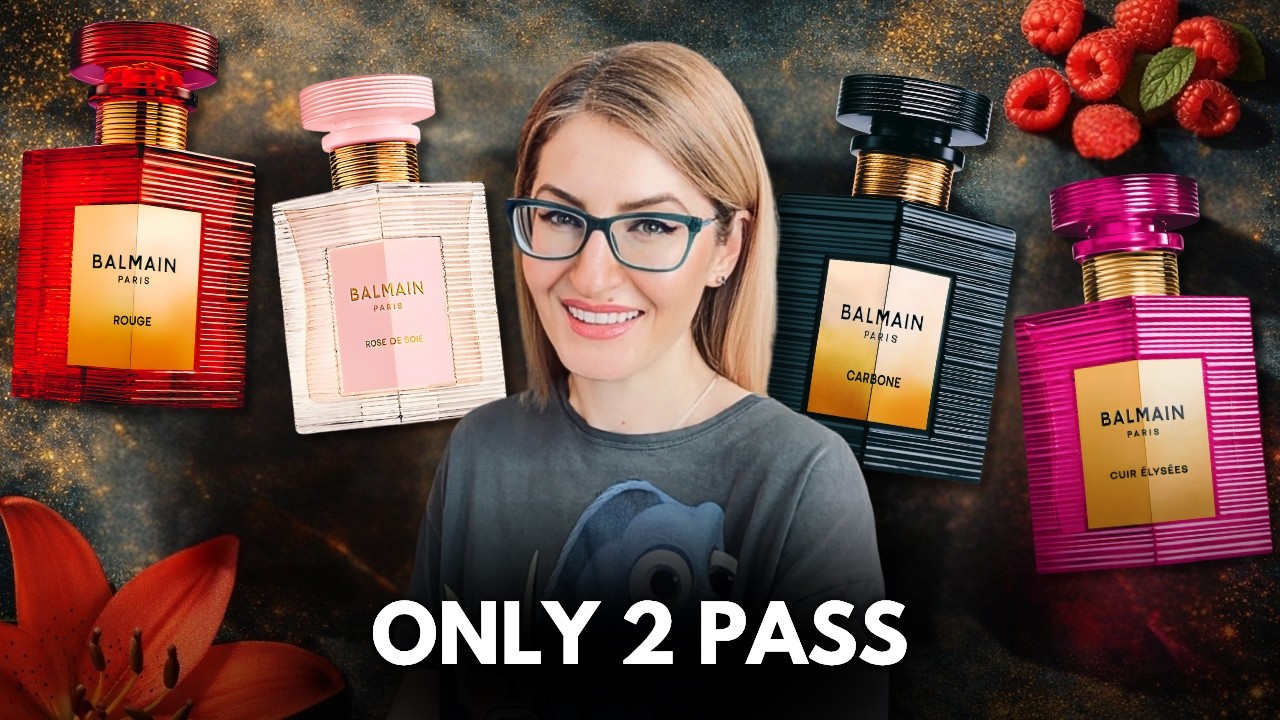 Rating *all* Balmain fragrances &spades;️ Rose de Soie, Rouge, Carbone, Cuir Elysees, Destin