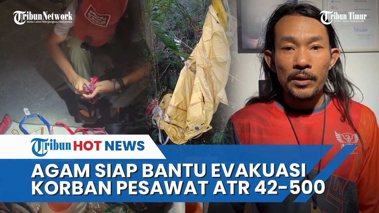 Bawa Alat Rescue Ketinggian, Agam Rinjani Siap Bantu Proses Evakuasi Korban Pesawat Jatuh ATR 42-500