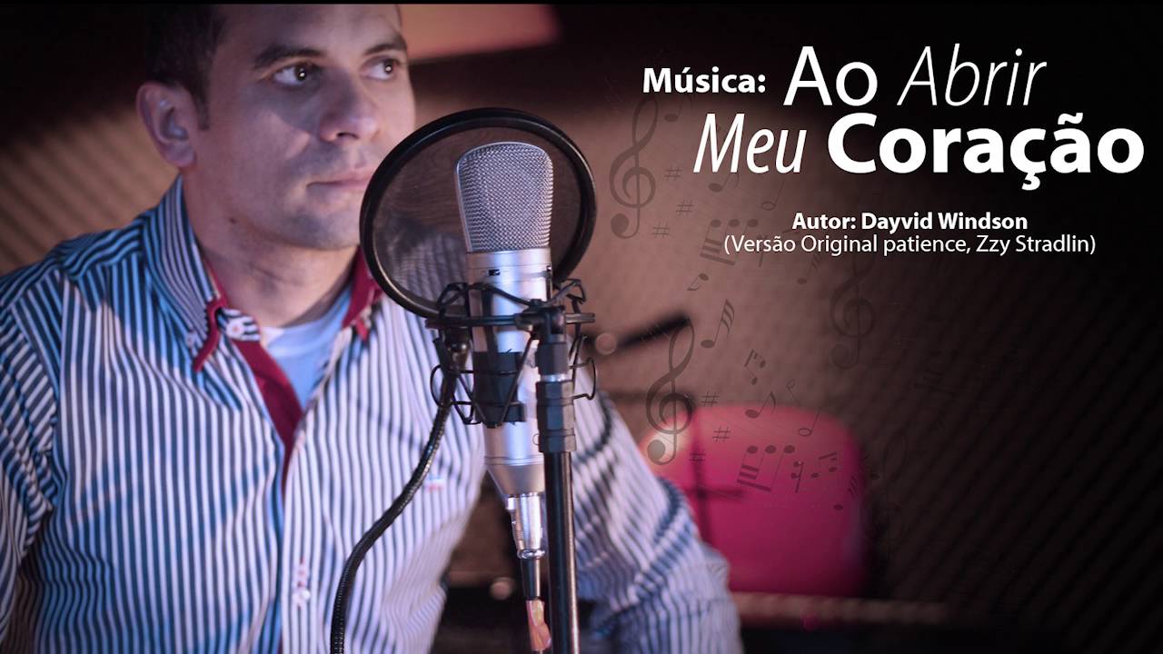 Ao Abrir meu Coração - Dayvid Windson (versão original: Patience, Zzy Stradlin)