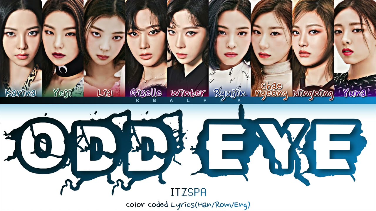 How would ITZSPA sing ‘Odd Eye’ by Dreamcatcher (Color Coded Lyrics + Line distribution)