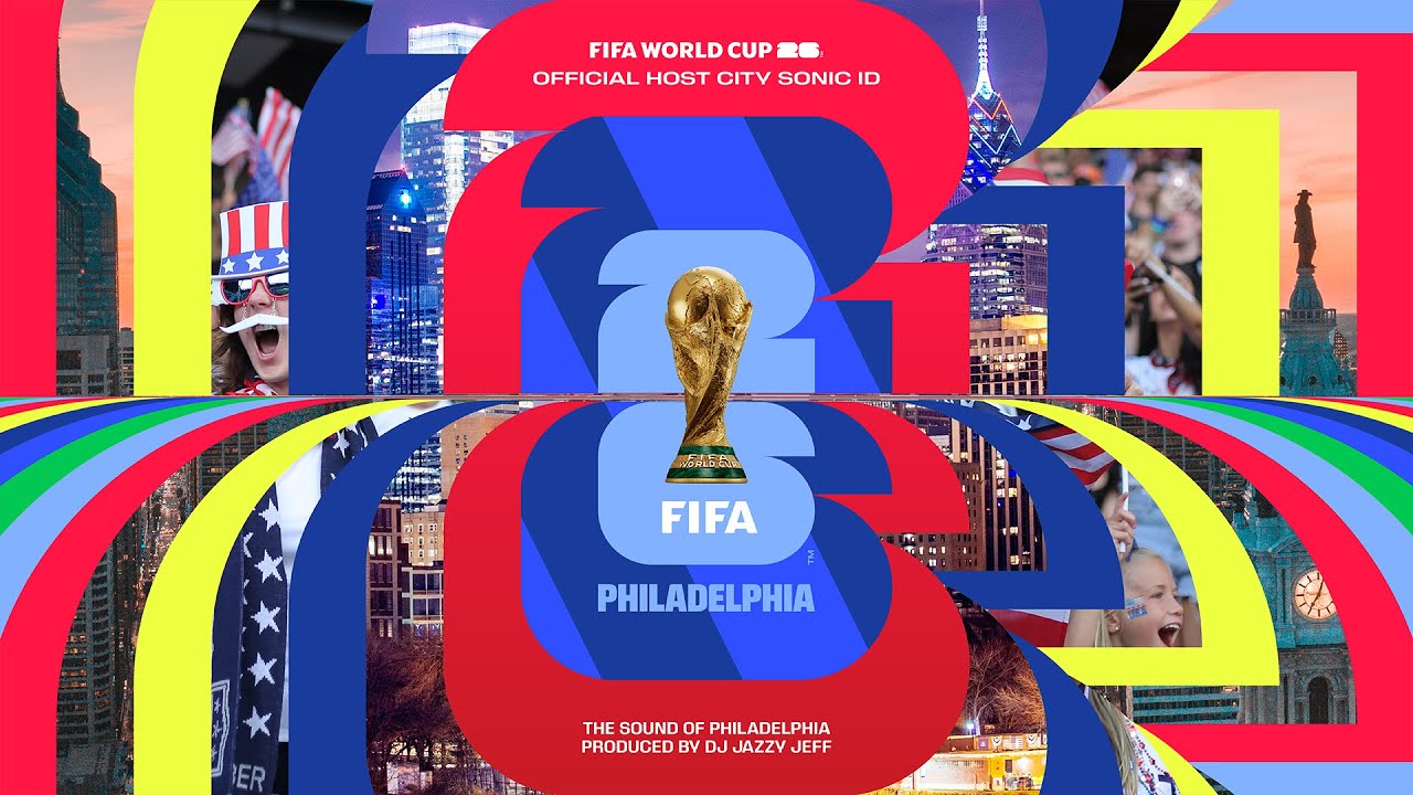 Philadelphia Theme x FIFA World Cup 26™ by DJ Jazzy Jeff