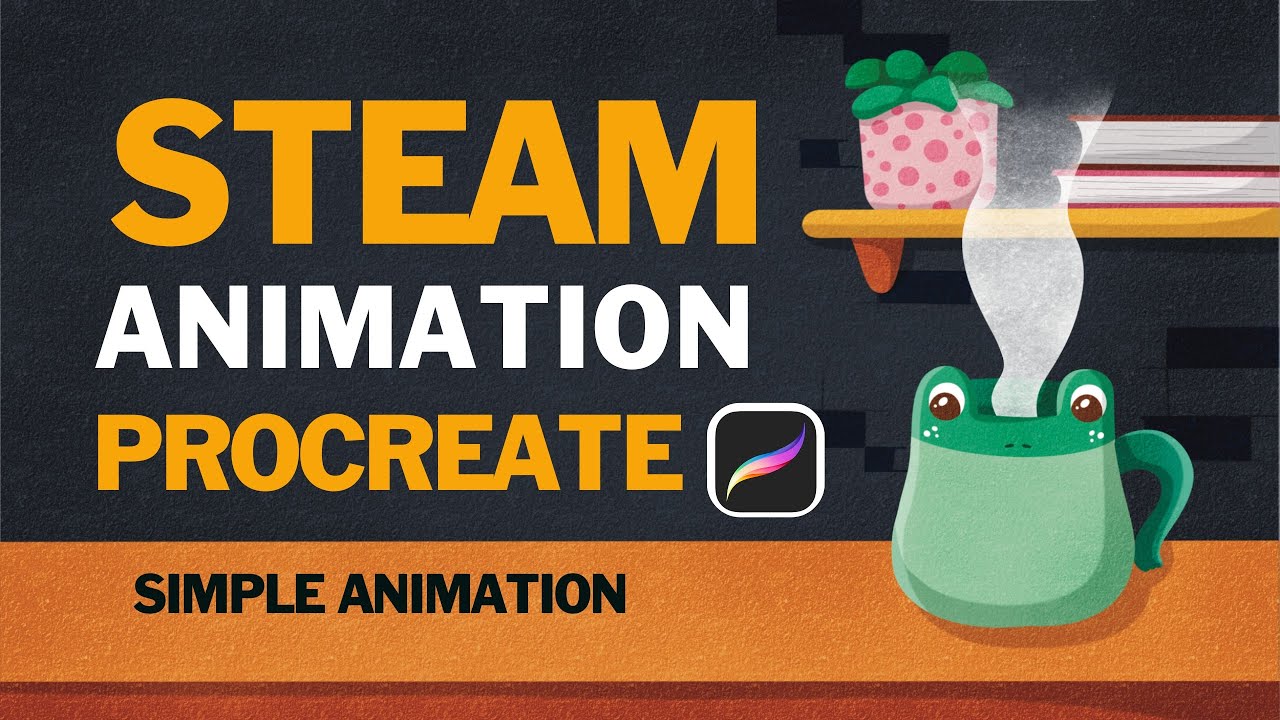 🔥 How to Animate on Procreate, Free Step By Step Tutorial for Easy Steam Animation