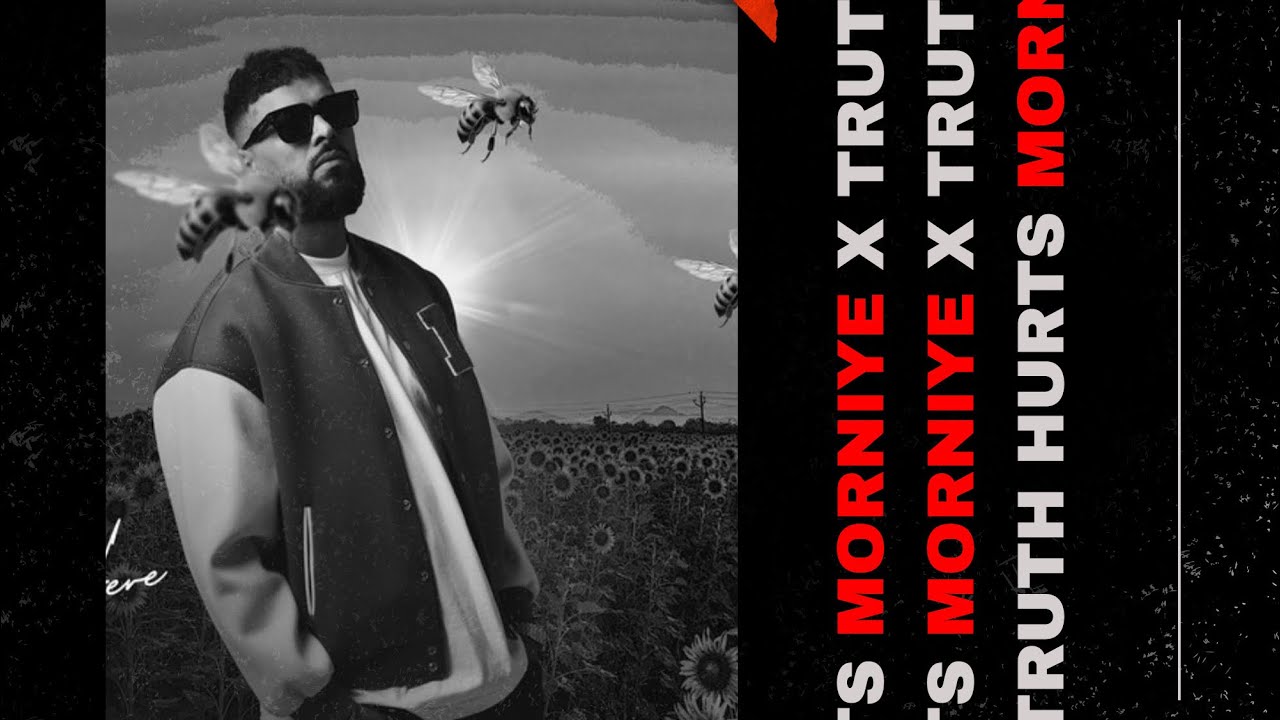 Morniye X Truth Hurts - Dj Aran Calibar Garry Sandhu
