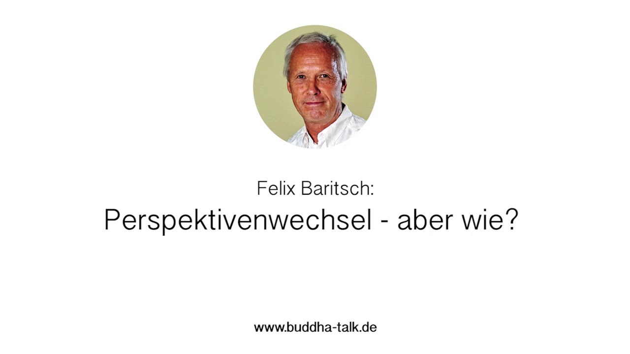 Felix Baritsch: Perspektivenwechsel - aber wie?