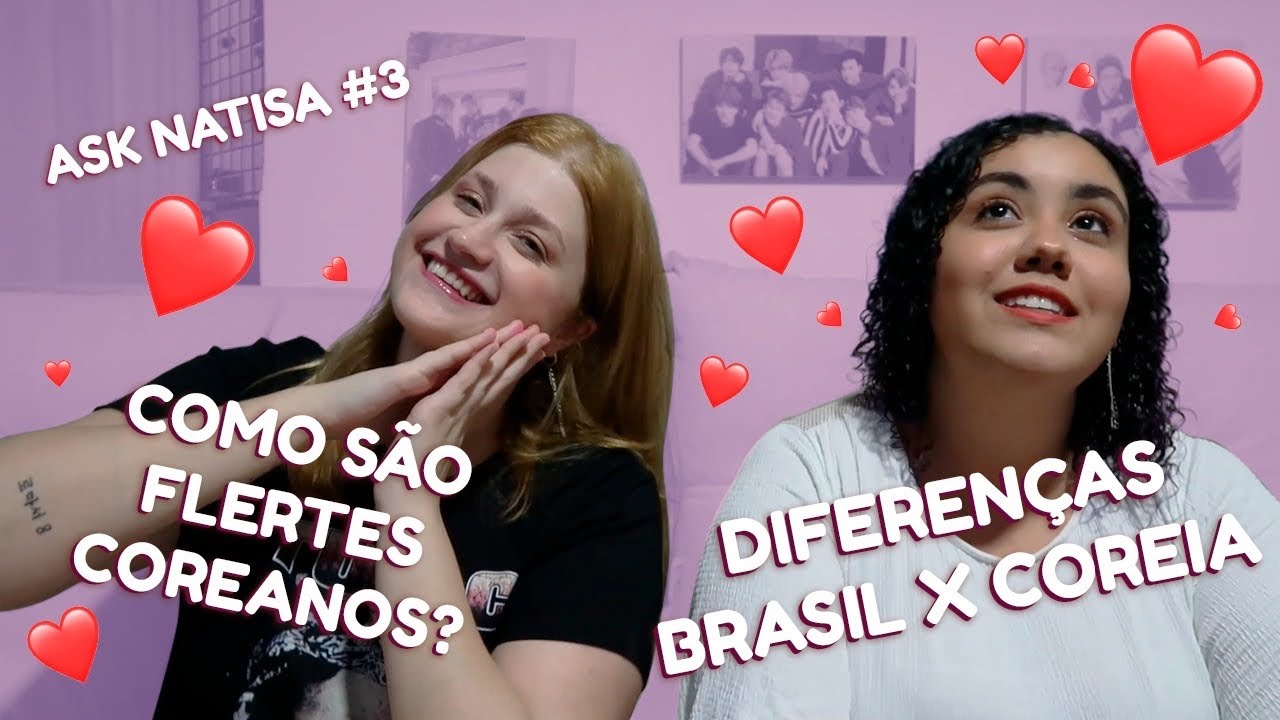 COMO SÃO OS RELACIONAMENTOS NA COREIA DO SUL? (ASK NATISA #3)
