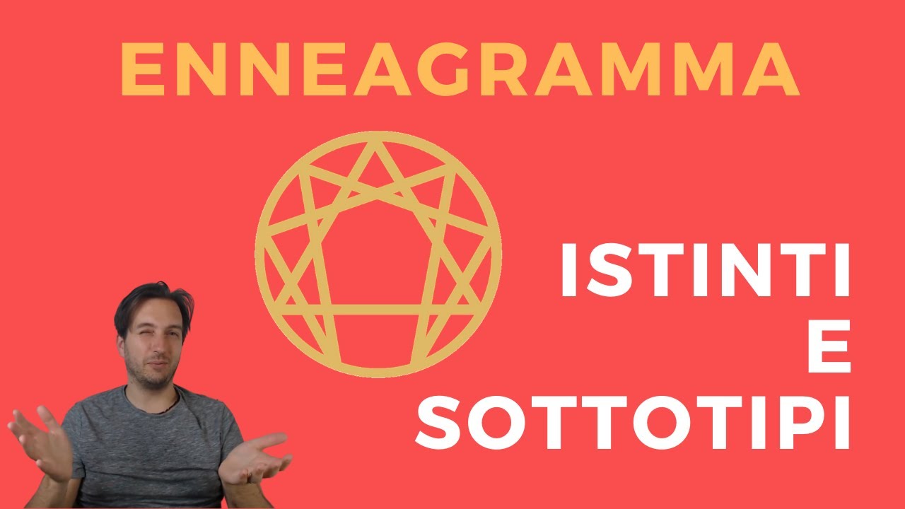 Istinti e sottotipi nell'Enneagramma