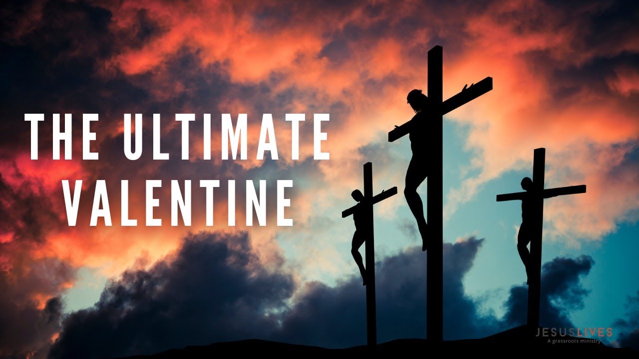 The Ultimate Valentine | Pastor Phil | @JesusLives