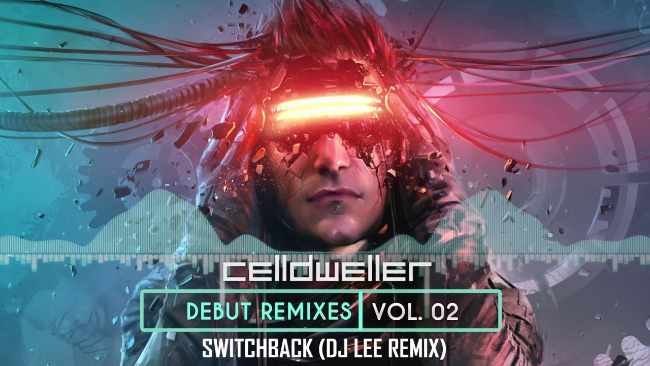 Celldweller - Switchback (DJ Lee Remix)