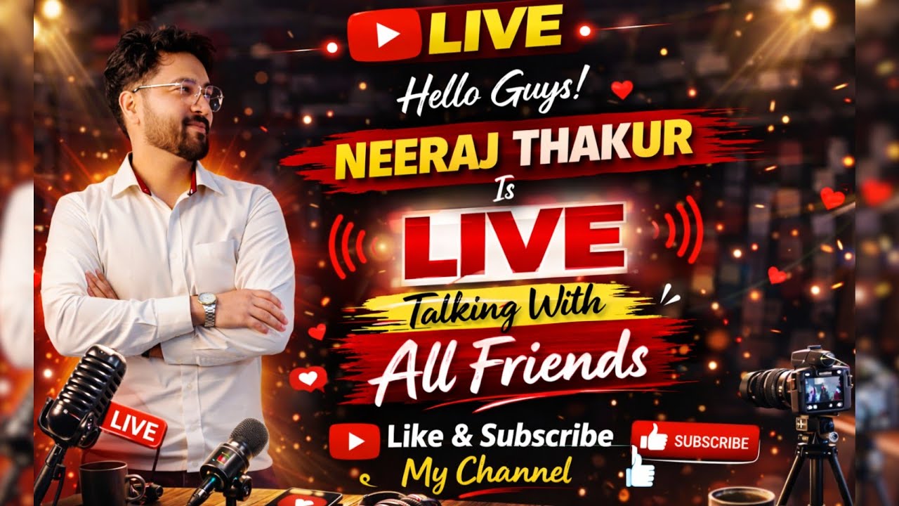 💥 Neeraj Thakur Live | आज सब से खुलकर बात करेंगे 😂