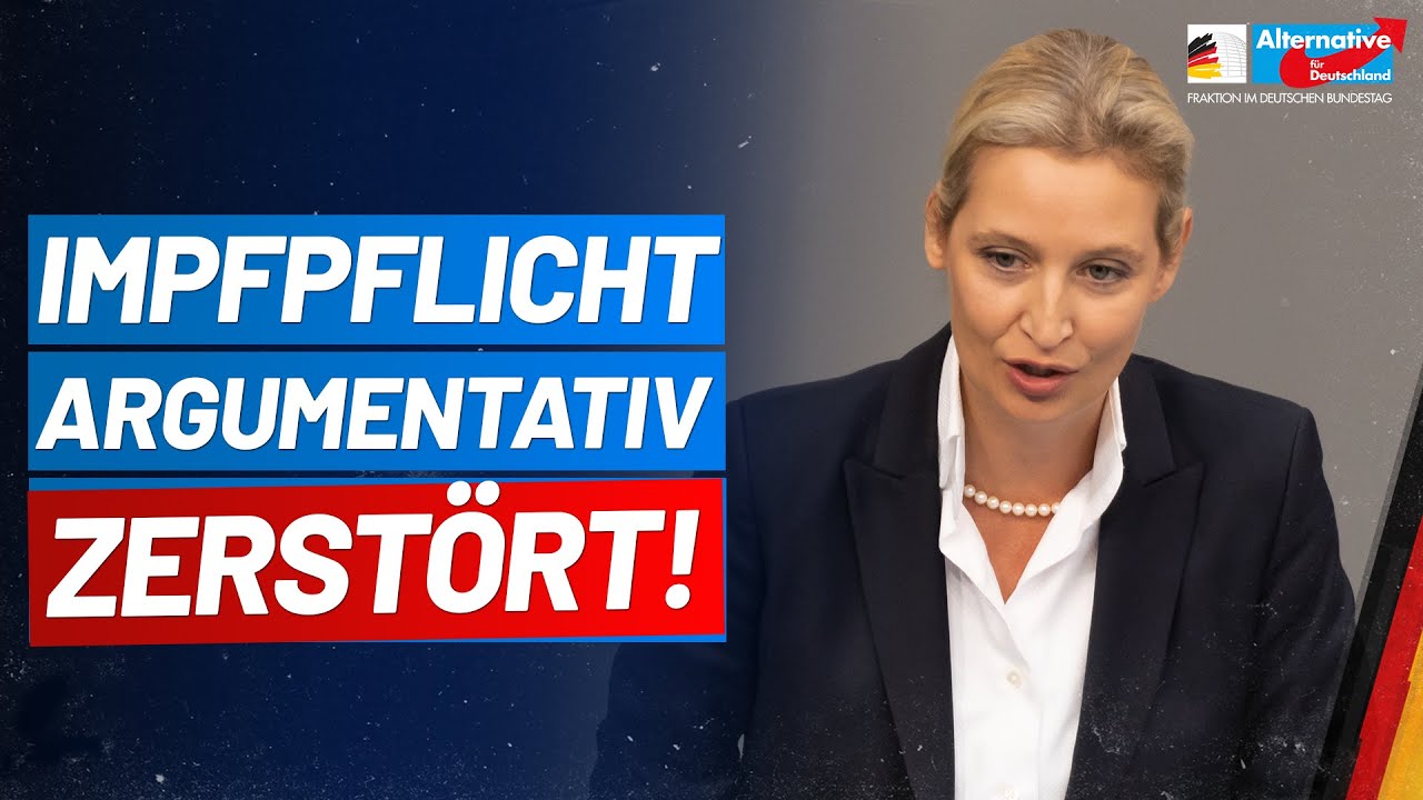 Wer nach dieser Rede noch für die Impfpflicht ist, dem ist nicht mehr zu helfen! - Alice Weidel, AfD