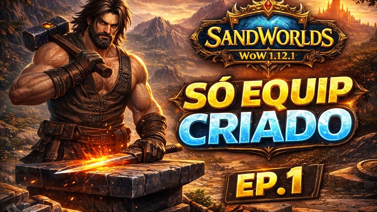 ⚒️ Sobrevivendo Só com Equipamentos Criados ⚒️ – (EP1 Hardcore WoW 1.12)